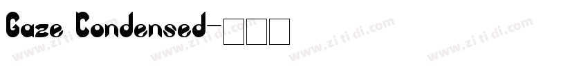 Gaze Condensed字体转换